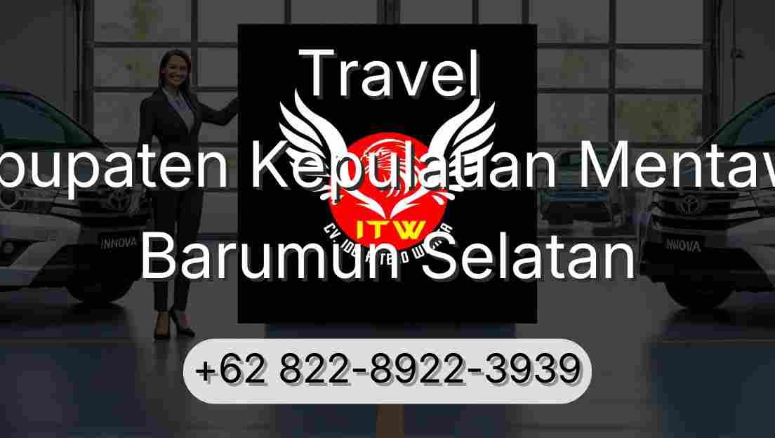 Travel Kabupaten Kepulauan Mentawai Barumun Selatan