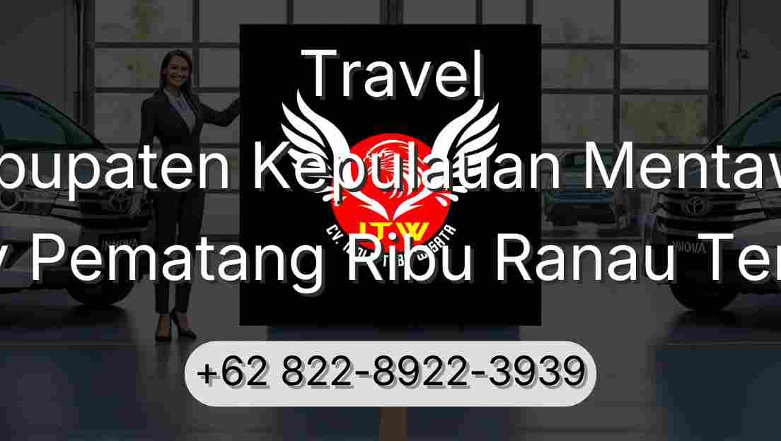 Travel Kabupaten Kepulauan Mentawai Buay Pematang Ribu Ranau Tengah