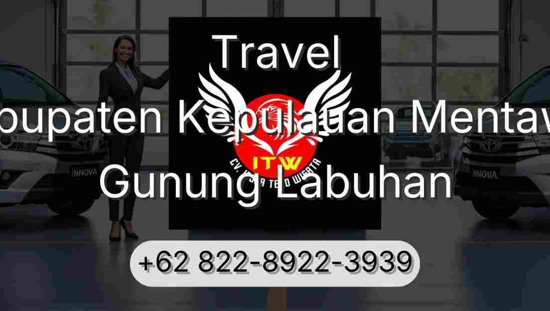 Travel Kabupaten Kepulauan Mentawai Gunung Labuhan