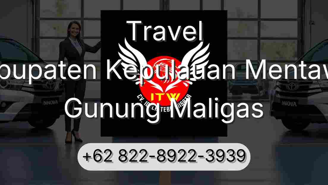 Travel Kabupaten Kepulauan Mentawai Gunung Maligas