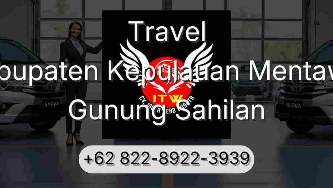 Travel Kabupaten Kepulauan Mentawai Gunung Sahilan