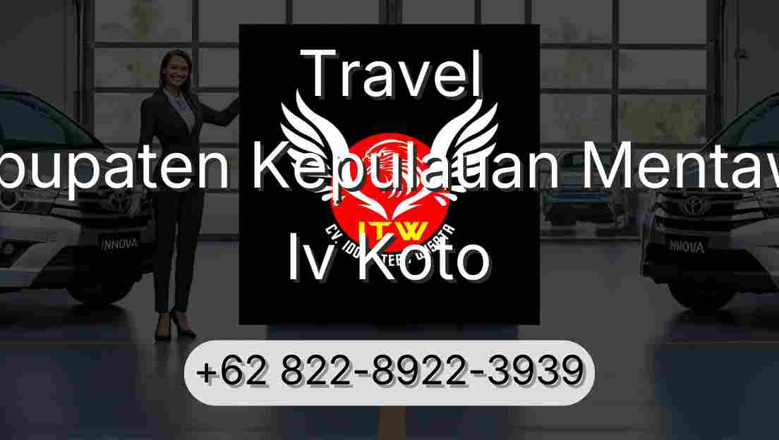 Travel Kabupaten Kepulauan Mentawai Iv Koto