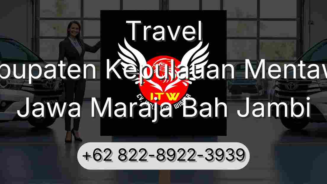 Travel Kabupaten Kepulauan Mentawai Jawa Maraja Bah Jambi