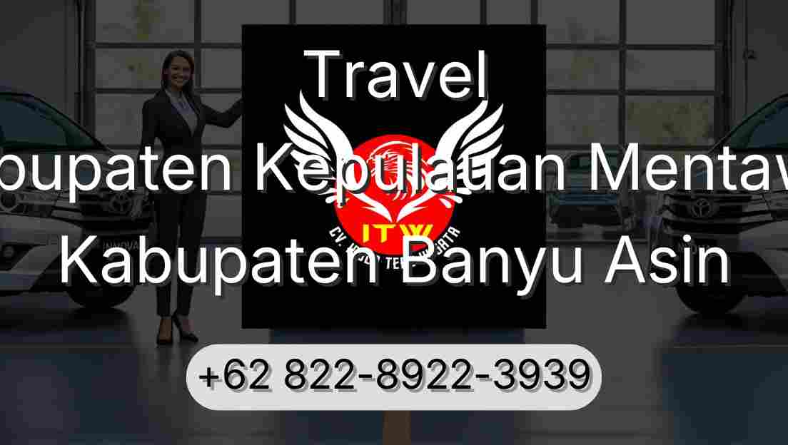 Travel Kabupaten Kepulauan Mentawai Kabupaten Banyu Asin