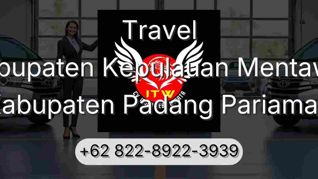 Travel Kabupaten Kepulauan Mentawai Kabupaten Padang Pariaman