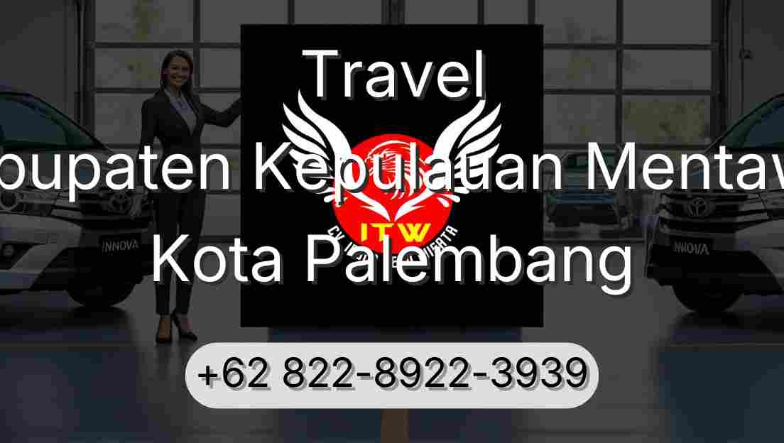 Travel Kabupaten Kepulauan Mentawai Kota Palembang