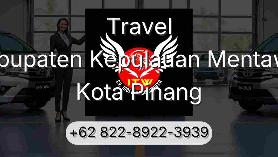 Travel Kabupaten Kepulauan Mentawai Kota Pinang