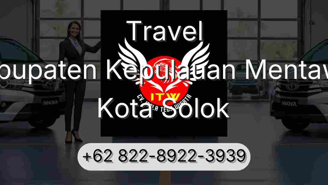 Travel Kabupaten Kepulauan Mentawai Kota Solok