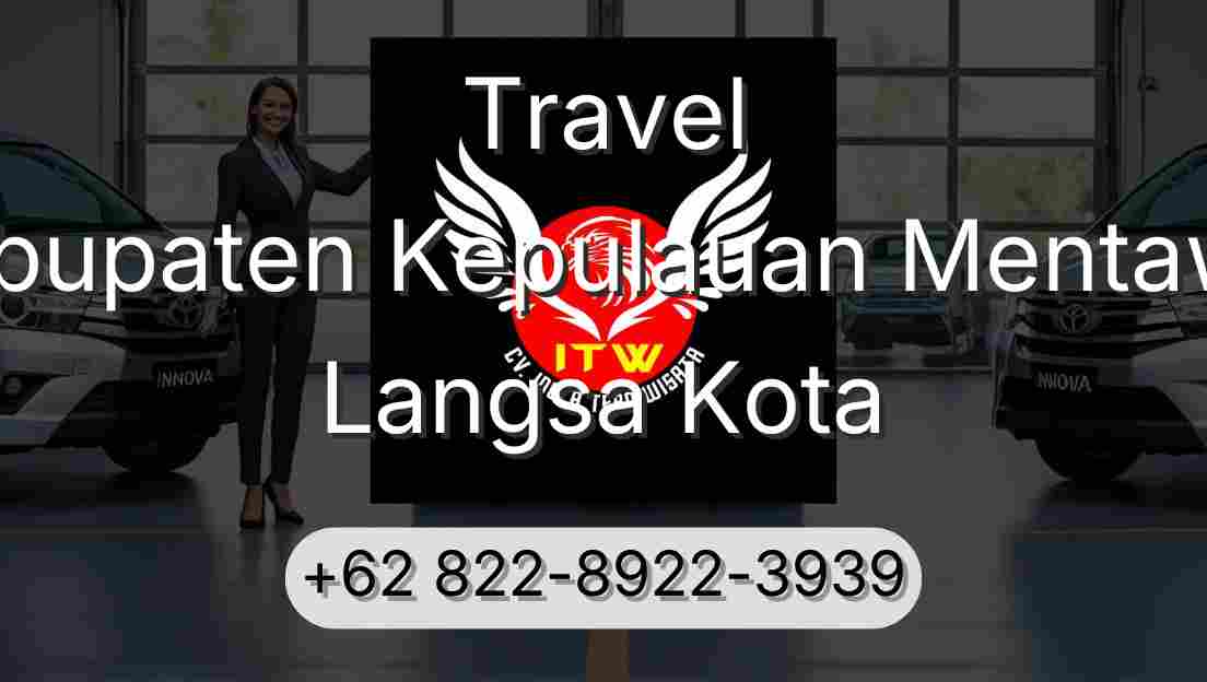 Travel Kabupaten Kepulauan Mentawai Langsa Kota