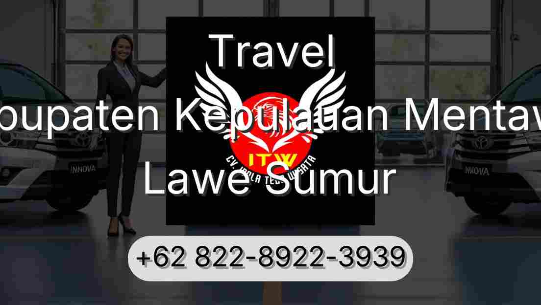 Travel Kabupaten Kepulauan Mentawai Lawe Sumur