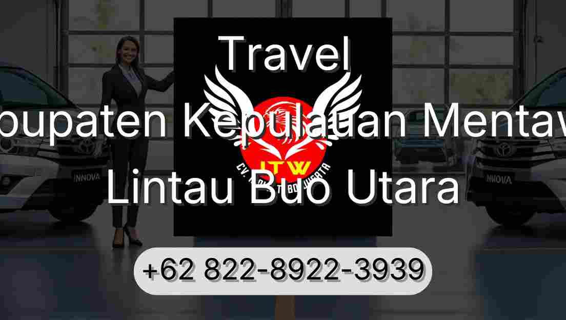 Travel Kabupaten Kepulauan Mentawai Lintau Buo Utara