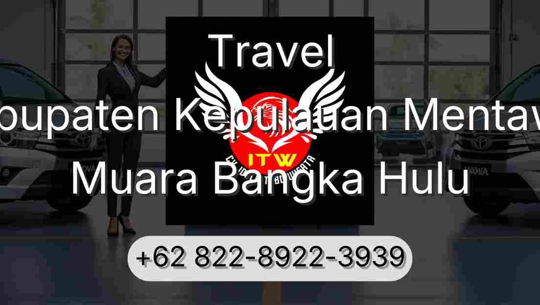 Travel Kabupaten Kepulauan Mentawai Muara Bangka Hulu