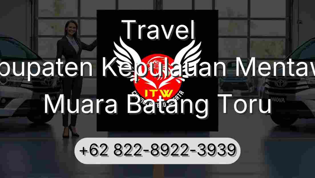 Travel Kabupaten Kepulauan Mentawai Muara Batang Toru