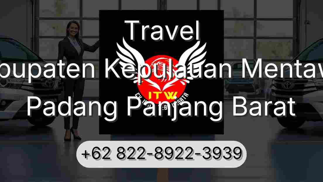Travel Kabupaten Kepulauan Mentawai Padang Panjang Barat