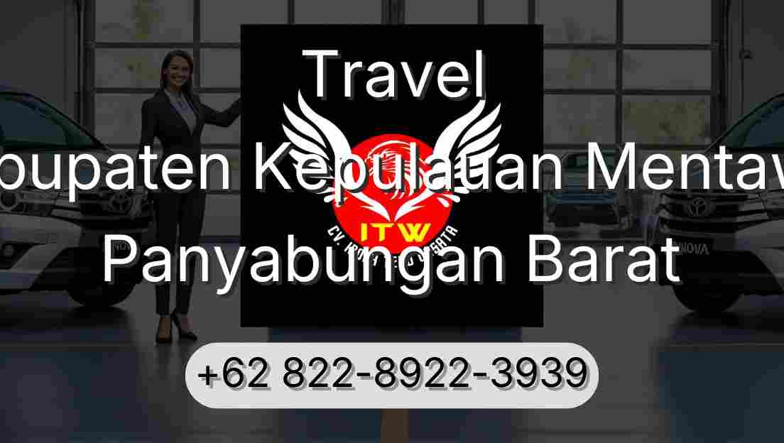 Travel Kabupaten Kepulauan Mentawai Panyabungan Barat