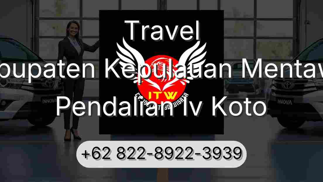 Travel Kabupaten Kepulauan Mentawai Pendalian Iv Koto