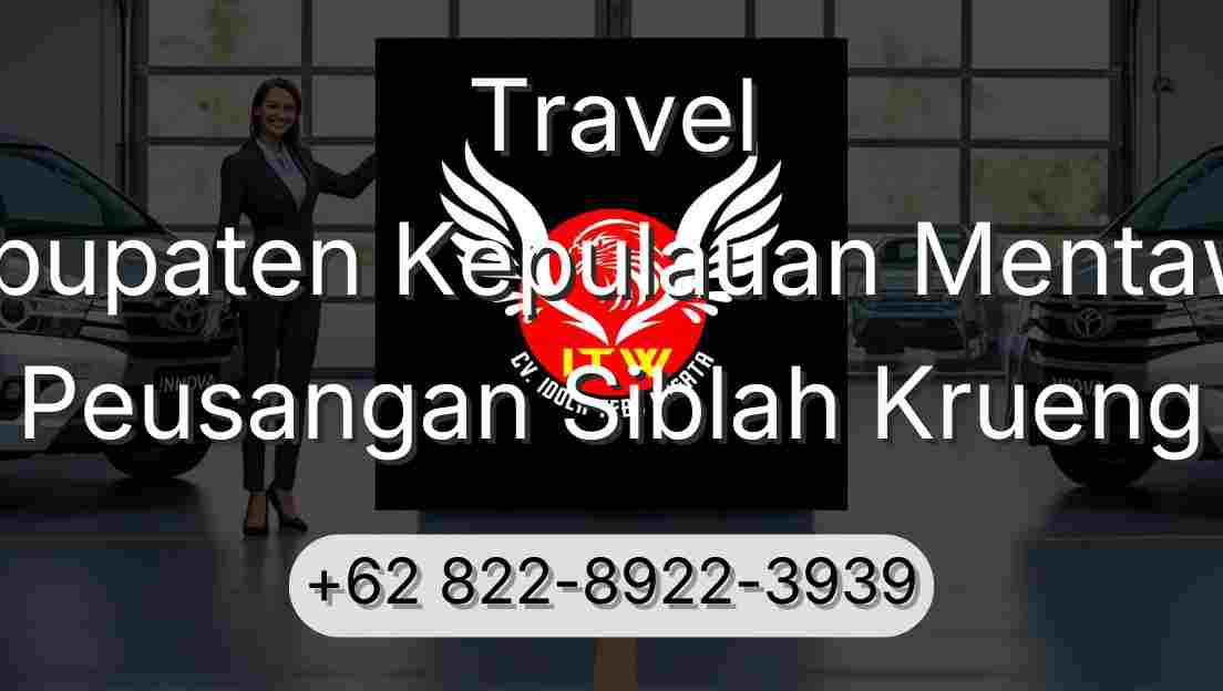 Travel Kabupaten Kepulauan Mentawai Peusangan Siblah Krueng
