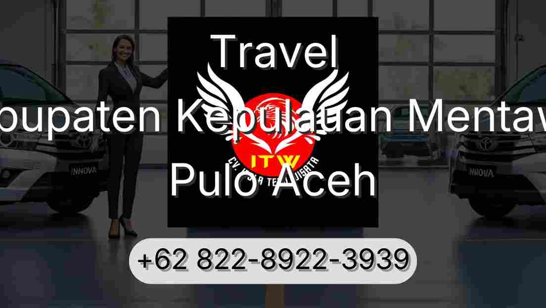 Travel Kabupaten Kepulauan Mentawai Pulo Aceh