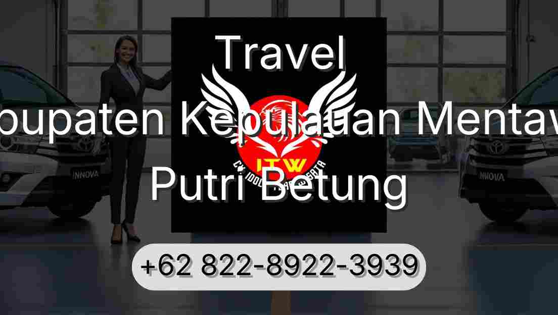 Travel Kabupaten Kepulauan Mentawai Putri Betung