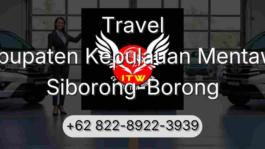 Travel Kabupaten Kepulauan Mentawai Siborong-Borong