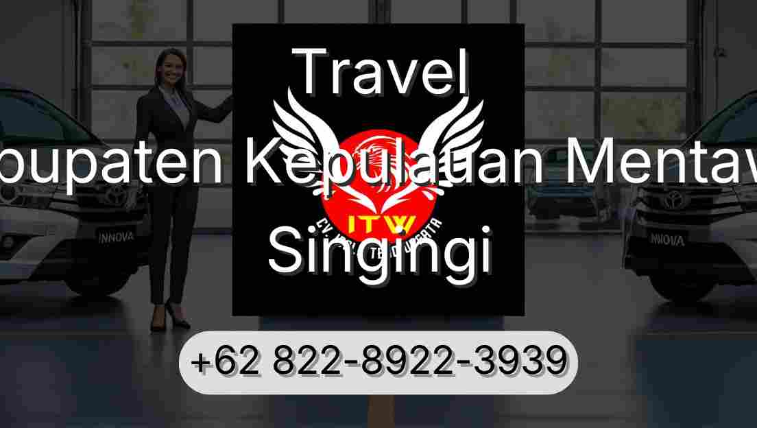 Travel Kabupaten Kepulauan Mentawai Singingi