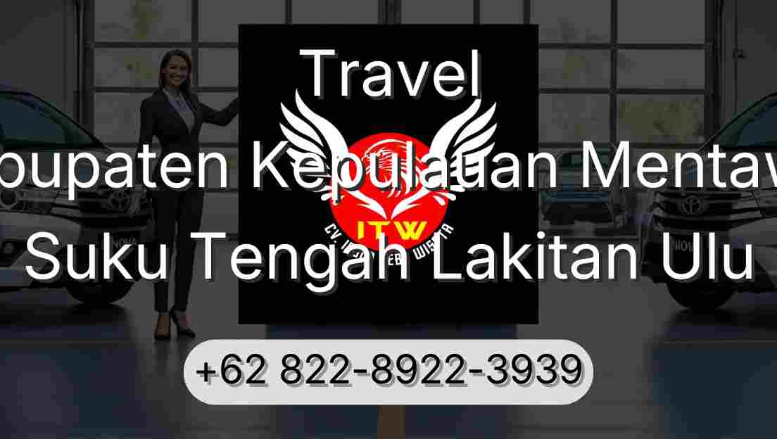 Travel Kabupaten Kepulauan Mentawai Suku Tengah Lakitan Ulu