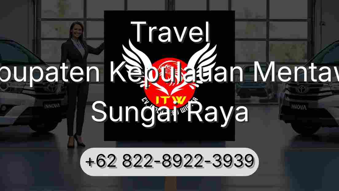 Travel Kabupaten Kepulauan Mentawai Sungai Raya
