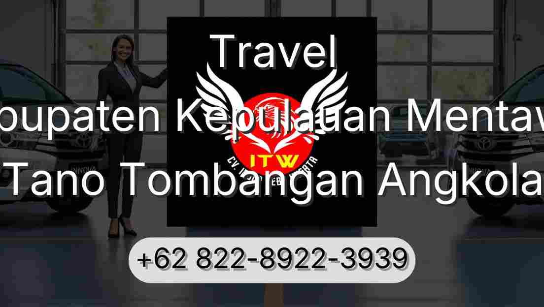 Travel Kabupaten Kepulauan Mentawai Tano Tombangan Angkola