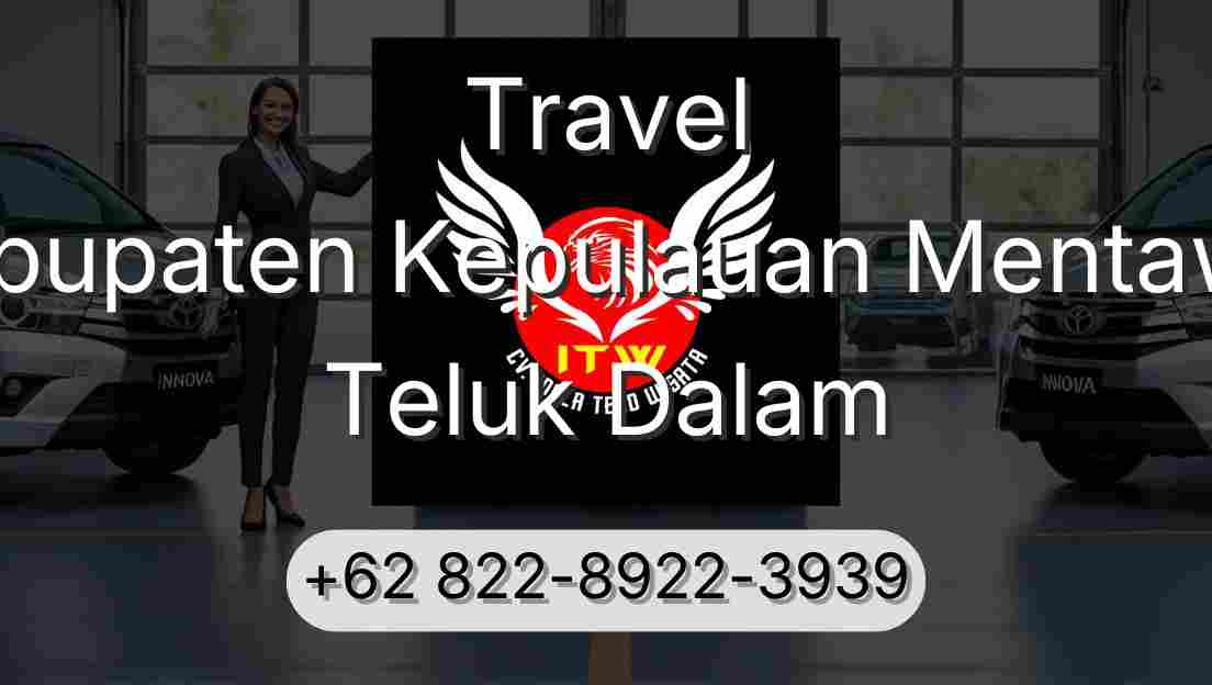 Travel Kabupaten Kepulauan Mentawai Teluk Dalam
