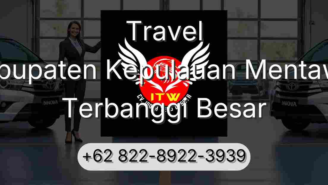 Travel Kabupaten Kepulauan Mentawai Terbanggi Besar