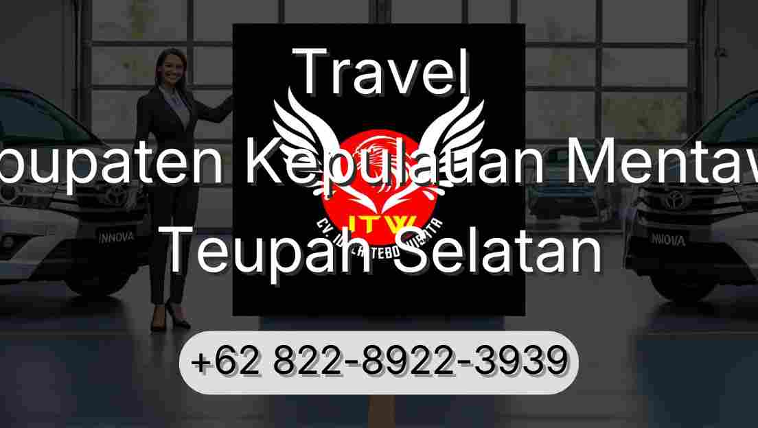 Travel Kabupaten Kepulauan Mentawai Teupah Selatan