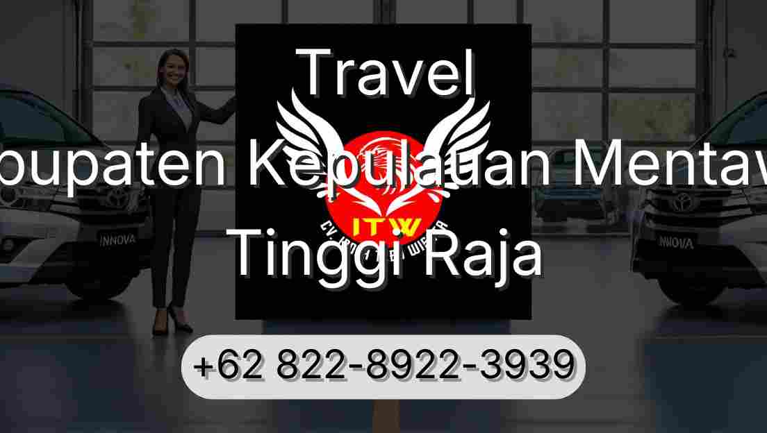 Travel Kabupaten Kepulauan Mentawai Tinggi Raja