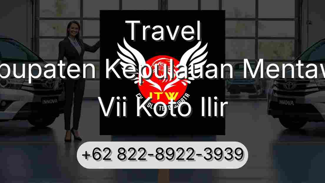 Travel Kabupaten Kepulauan Mentawai Vii Koto Ilir
