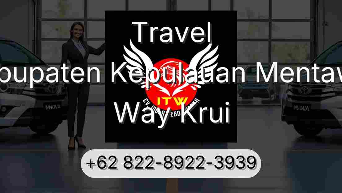 Travel Kabupaten Kepulauan Mentawai Way Krui