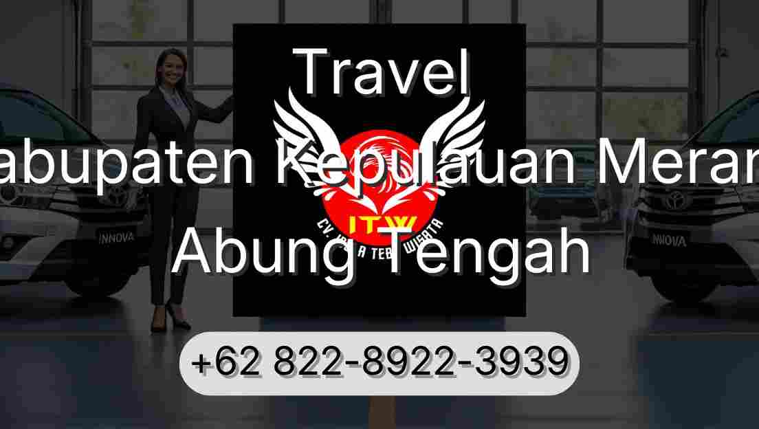 Travel Kabupaten Kepulauan Meranti Abung Tengah