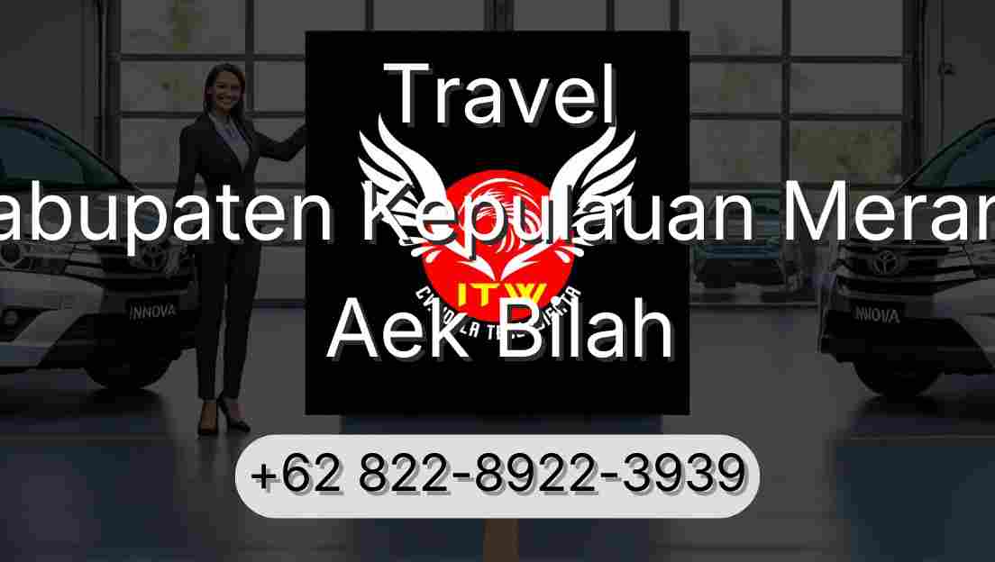 Travel Kabupaten Kepulauan Meranti Aek Bilah