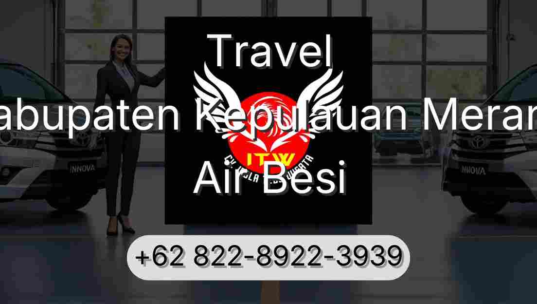 Travel Kabupaten Kepulauan Meranti Air Besi
