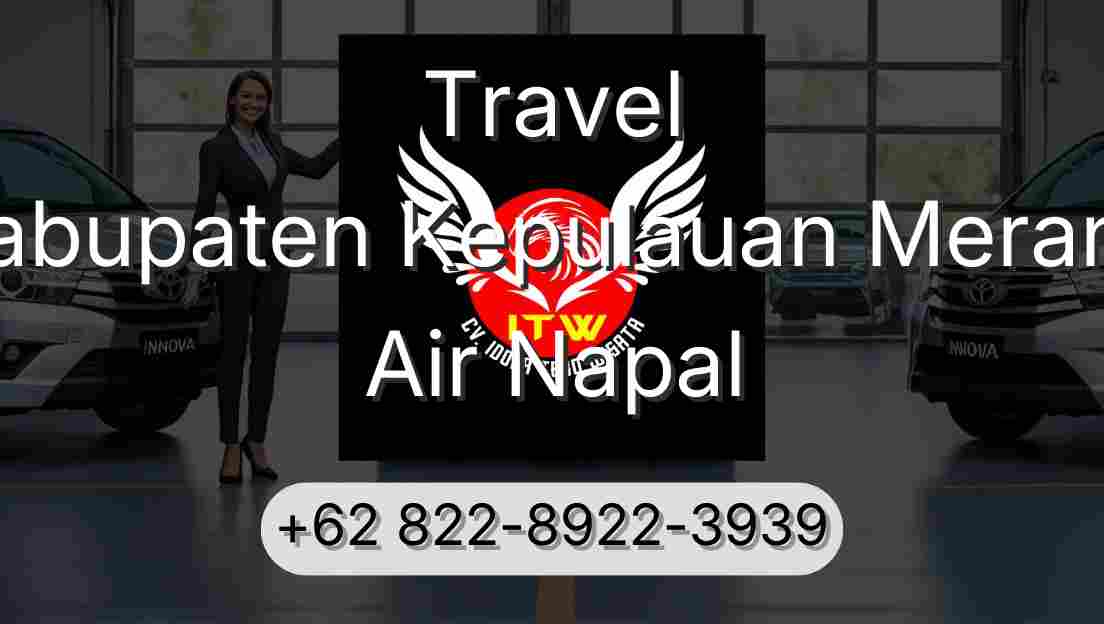 Travel Kabupaten Kepulauan Meranti Air Napal