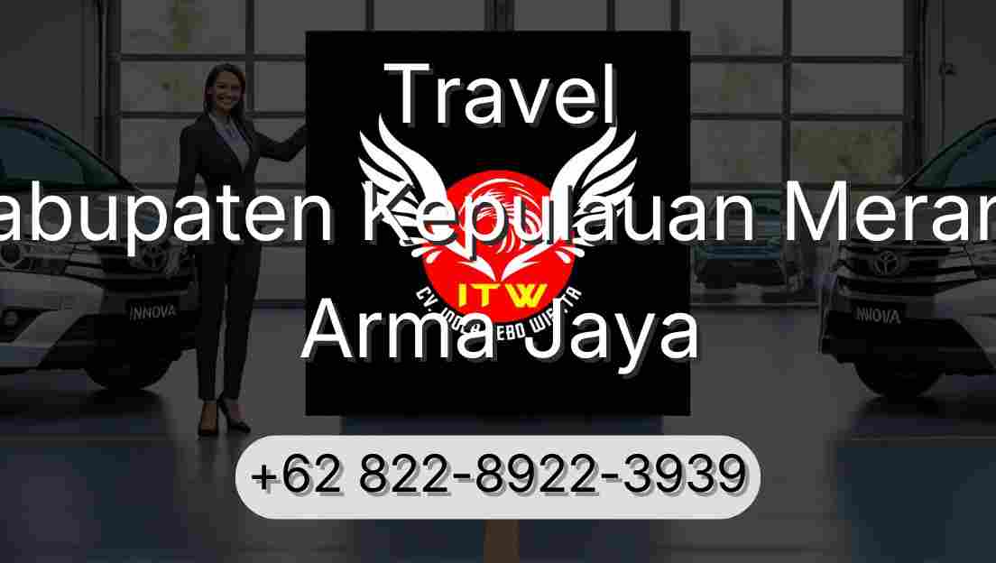 Travel Kabupaten Kepulauan Meranti Arma Jaya
