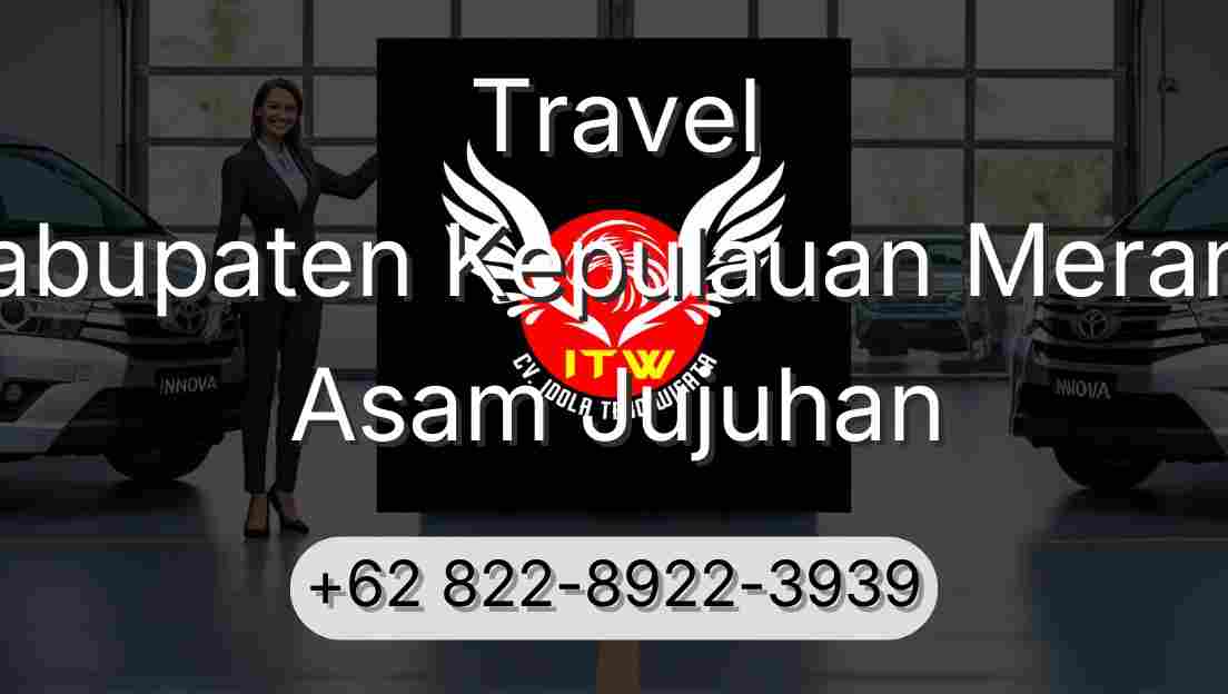 Travel Kabupaten Kepulauan Meranti Asam Jujuhan