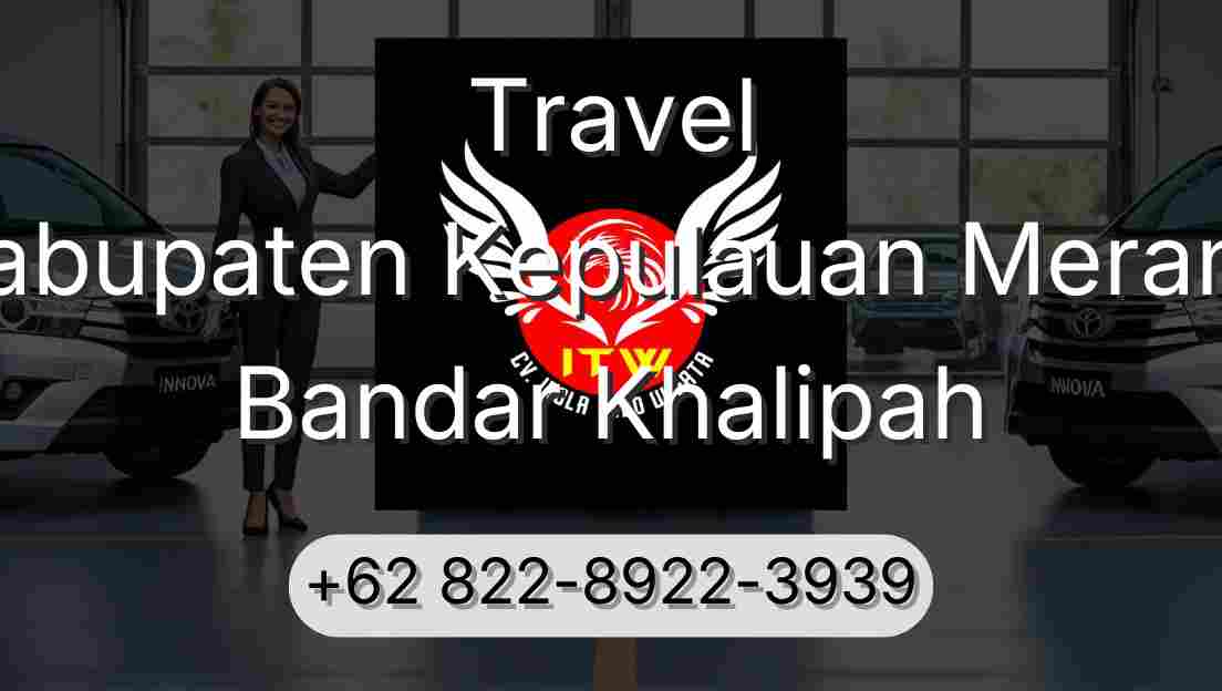 Travel Kabupaten Kepulauan Meranti Bandar Khalipah