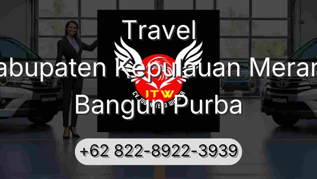 Travel Kabupaten Kepulauan Meranti Bangun Purba