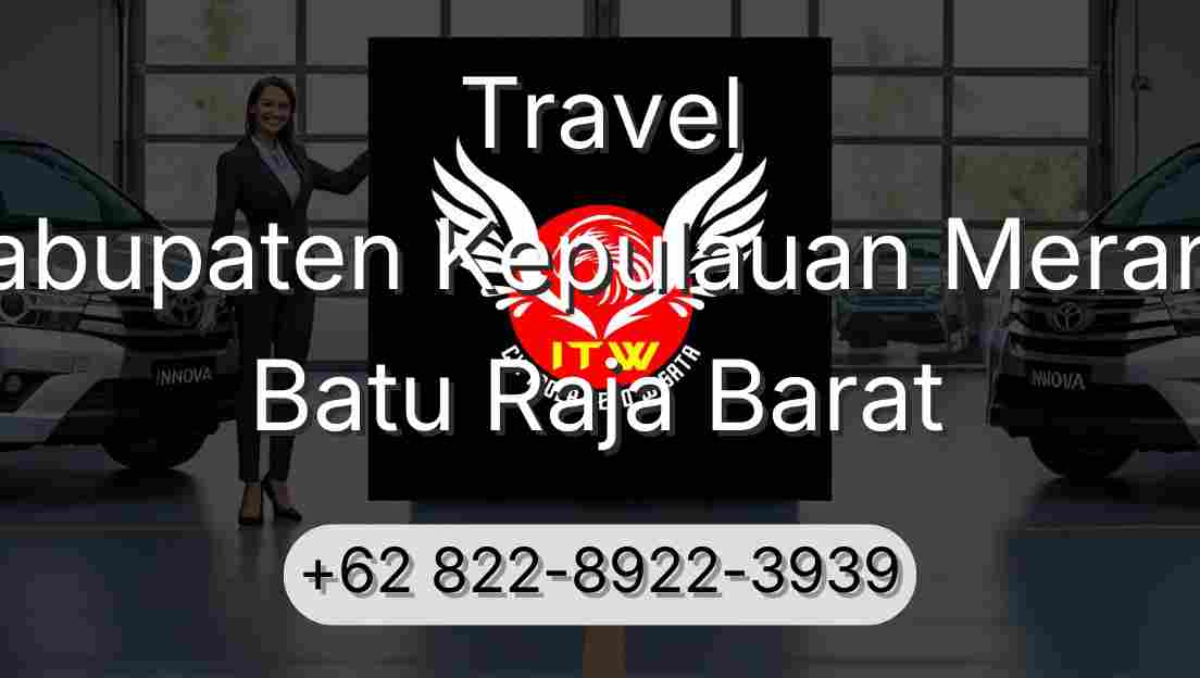 Travel Kabupaten Kepulauan Meranti Batu Raja Barat