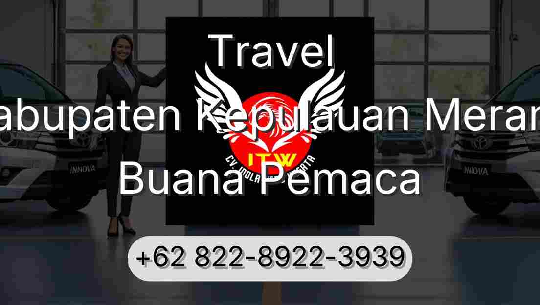 Travel Kabupaten Kepulauan Meranti Buana Pemaca