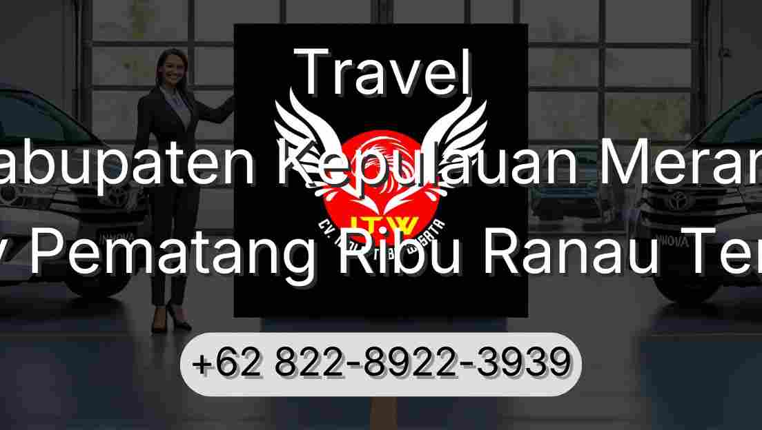 Travel Kabupaten Kepulauan Meranti Buay Pematang Ribu Ranau Tengah