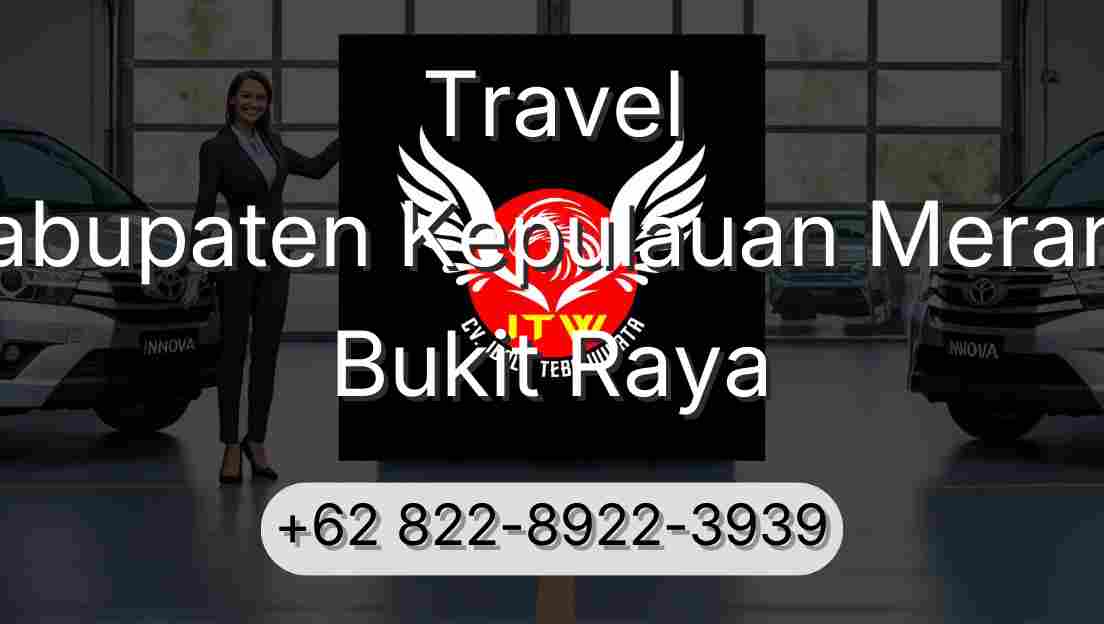 Travel Kabupaten Kepulauan Meranti Bukit Raya