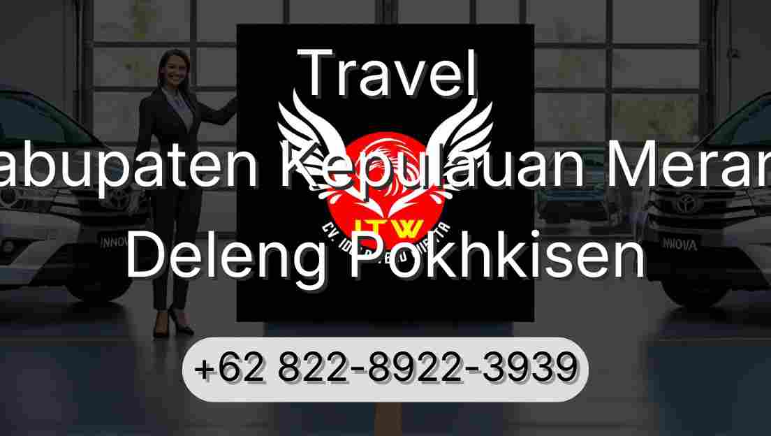 Travel Kabupaten Kepulauan Meranti Deleng Pokhkisen