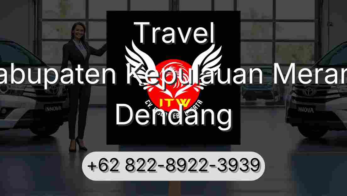 Travel Kabupaten Kepulauan Meranti Dendang