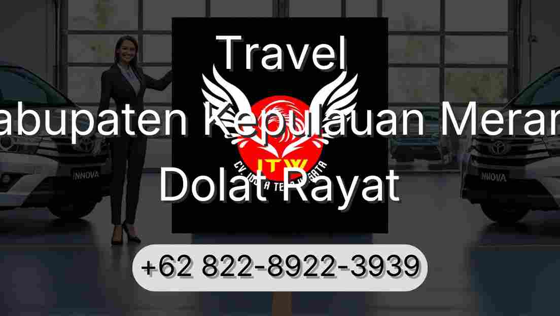 Travel Kabupaten Kepulauan Meranti Dolat Rayat