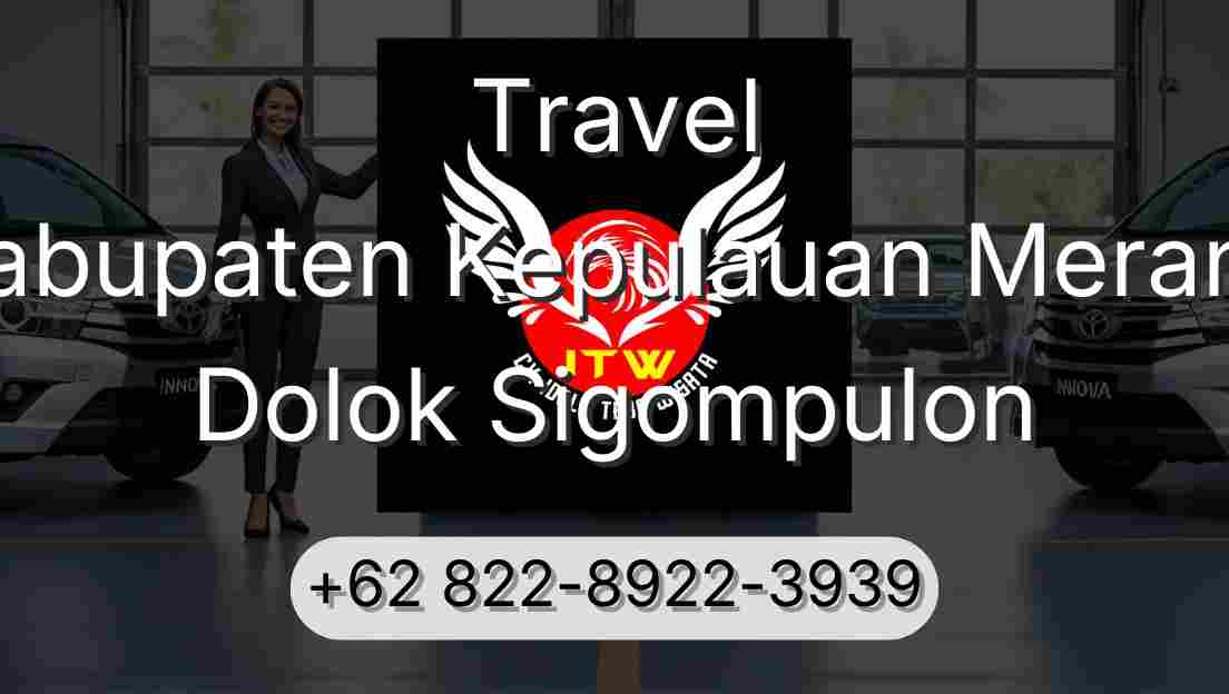 Travel Kabupaten Kepulauan Meranti Dolok Sigompulon